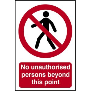 Scan No Unauthorised Persons Beyond This Point Sign